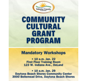 Volusia Cultural Grant Workshops: Secure Funding for Cultural Initiatives!