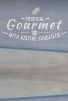 tropical gourmet